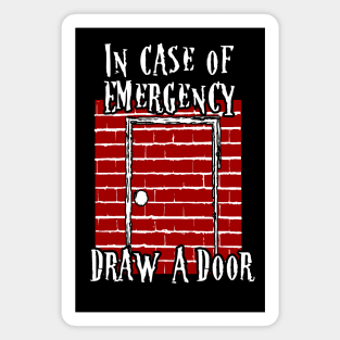 Beetlejuice Quote In Case of Emergency Draw a Door Fan Art Magnet